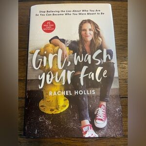 Girl, Wash Your Face by Rachel Hollis